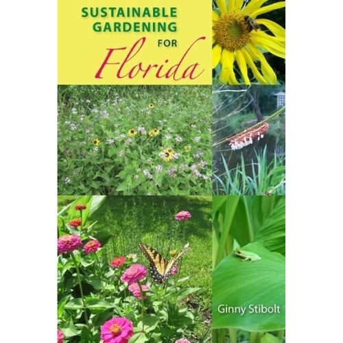 Sustainable Gardening for Florida Paperback – September 13, 2009